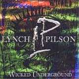 Lynch Pilson - Wicked Underground